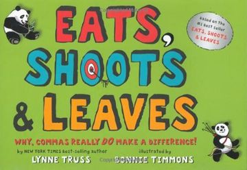 portada Eats, Shoots & Leaves: Why, Commas Really do Make a Difference! (en Inglés)