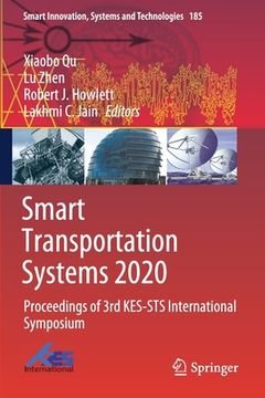 portada Smart Transportation Systems 2020: Proceedings of 3rd Kes-Sts International Symposium (in English)