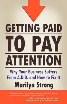 portada getting paid to pay attention (en Inglés)