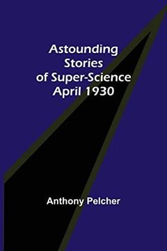 portada Astounding Stories of Super-Science April 1930 