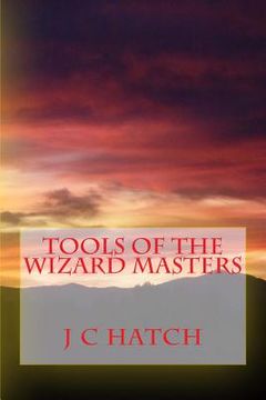 portada Tools of the Wizard Masters (en Inglés)