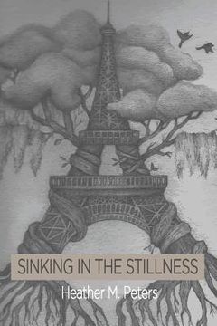 portada Sinking in the Stillness (en Inglés)