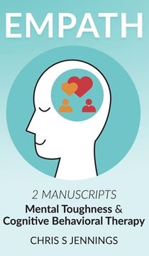 portada Empath: 2 Manuscripts Mental Toughness and Cognitive Behavioral Therapy (en Inglés)