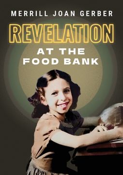 portada Revelation at the Food Bank (in English)