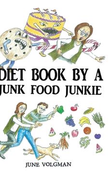 portada Diet Book By a Junk Food Junkie (en Inglés)