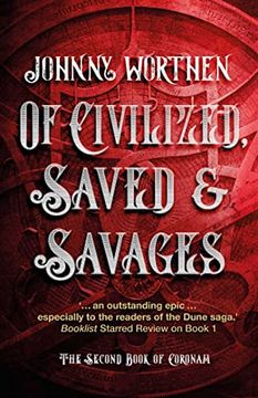 portada Of Civilized, Saved and Savages: Coronam Book II (en Inglés)
