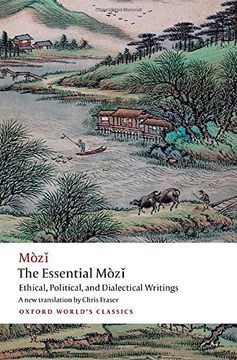 portada The Essential Mòzǐ: Ethical, Political, and Dialectical Writings (Oxford World'S Classics) 