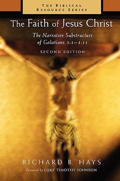 portada the faith of jesus christ: the narrative substructure of galatians 3:1-4:11 (en Inglés)