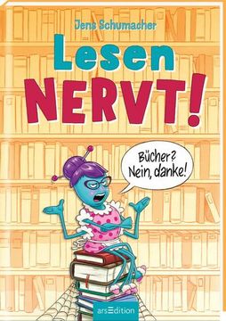 portada Lesen Nervt! - Bücher? Nein, Danke! (Lesen Nervt! 1) (en Alemán)
