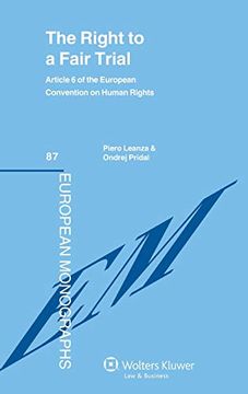 portada The Right to a Fair Trial: Article 6 of the European Convention on Human Rights (European Monographs) (in English)