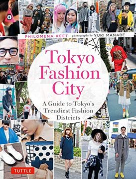 portada Tokyo Fashion City: A Detailed Guide to Tokyo's Trendiest Fashion Districts (en Inglés)