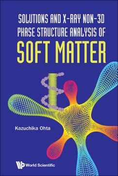 portada Solutions and X-Ray Non-3D Phase Structure Analysis of Soft Matter (en Inglés)