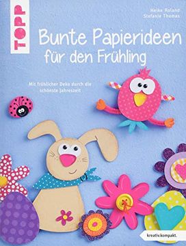 portada Bunte Papierideen für den Frühling (Kreativ. Kompakt): Mit Fröhlicher Deko Durch die Schönste Jahreszeit (en Alemán)