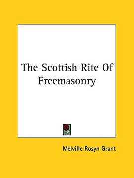 portada the scottish rite of freemasonry (en Inglés)