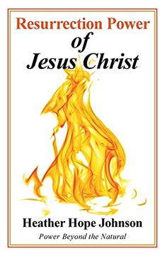 portada Resurrection Power of Jesus Christ: Power Beyond the Natural (en Inglés)