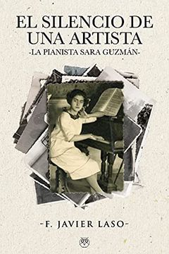 portada El Silencio de una Artista la Pianista Sara Guzman