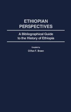 portada Ethiopian Perspectives: A Bibliographical Guide to the History of Ethiopia (African Special Bibliographic Series)