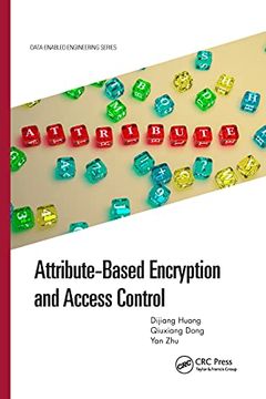 portada Attribute-Based Encryption and Access Control (Data-Enabled Engineering) (en Inglés)