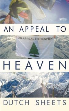portada An Appeal To Heaven: What Would Happen If We Did It Again (en Inglés)