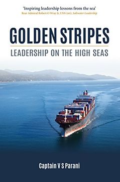 portada Golden Stripes: Leadership on the High Seas (en Inglés)