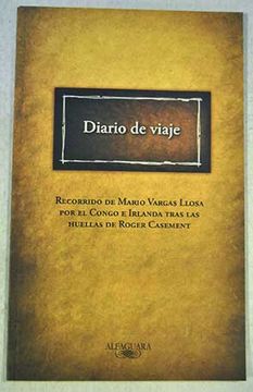 portada Diario de viaje : recorrido de Mario Vargas Llosa por el Congo e Irlanda tras las huellas de Roger Casement