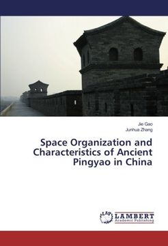 portada Space Organization and Characteristics of Ancient Pingyao in China