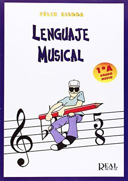 portada Lenguaje Musical, Grado Medio 1°a (RM Lenguaje musical)
