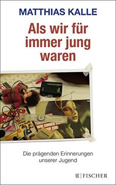 portada Als wir für Immer Jung Waren: Die Prägenden Erinnerungen Unserer Jugend (en Alemán)