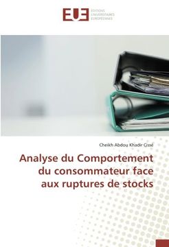portada Analyse du Comportement du consommateur face aux ruptures de stocks (OMN.UNIV.EUROP.)