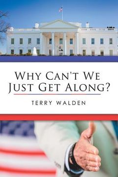 portada Why Can't We Just Get Along? (in English)