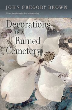 portada Decorations in a Ruined Cemetery: A Novel with an Introduction by the Author (in English)