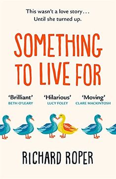 portada Something to Live For: A Page-Turning Comfort Read That Will Make you Laugh and cry (en Inglés)