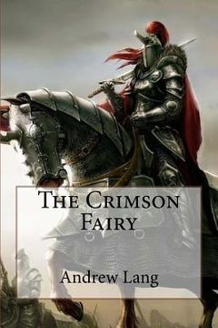 portada The Crimson Fairy Book Andrew Lang (en Inglés)