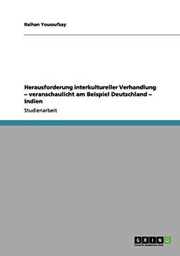 portada Herausforderung interkultureller Verhandlung - veranschaulicht am Beispiel Deutschland - Indien (German Edition)