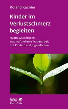 portada Kinder im Verlustschmerz Begleiten (Leben Lernen, bd. 326) (en Alemán)