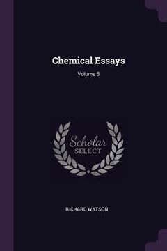 portada Chemical Essays; Volume 5 (en Inglés)