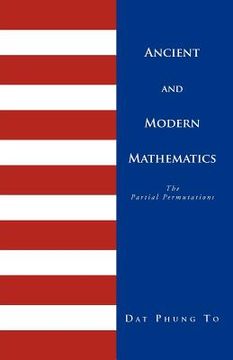 portada ancient and modern mathematics: the partial permutations (en Inglés)