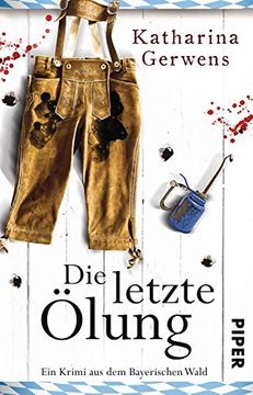 portada Die Letzte Ölung: Ein Krimi aus dem Bayerischen Wald (Bayerischer-Wald-Krimis, Band 2) (en Alemán)