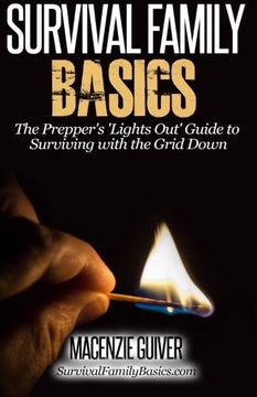portada The Prepper's "Lights Out" Guide to Surviving with the Grid Down (Survival Family Basics - Prepper's Survival Handbook Series)