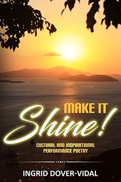 portada Make It Shine!: Cultural and Inspirational Performance Poetry