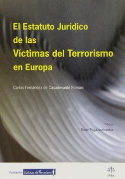 portada El Estatuto Juridico de las Victimas Terrorismo en Europa (in Spanish)