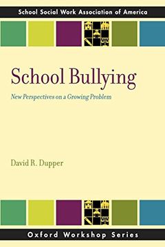 portada School Bullying: New Perspectives on a Growing Problem 