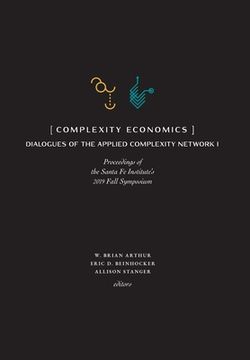 portada Complexity Economics: Proceedings of the Santa fe Institute'S 2019 Fall Symposium (in English)