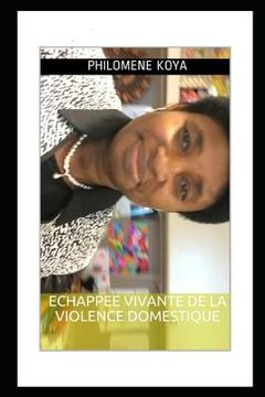 portada Echappee Vivante de la Violence Domestique (en Francés)
