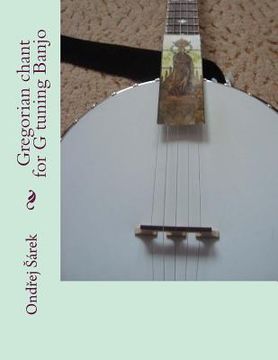 portada Gregorian chant for G tuning Banjo (en Inglés)