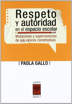 portada Respeto y Autoridad en el Espacio Escolar (in Spanish)
