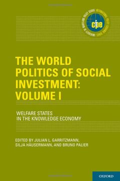 portada The World Politics of Social Investment: Volume i: Welfare States in the Knowledge Economy (International Policy Exchange) (in English)
