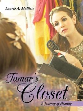 portada Tamar's Closet: A Journey of Healing (en Inglés)