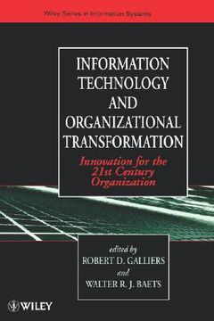 portada information technology and organizational transformation: innovation for the 21st century organization (in English)