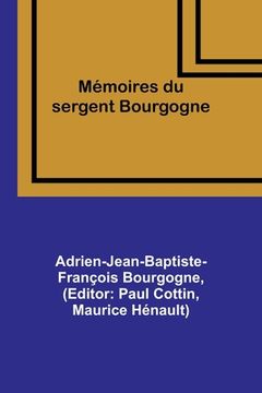 portada Mémoires du sergent Bourgogne (en Inglés)